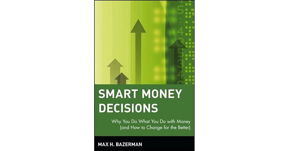 smart money decisions bazerman pdf